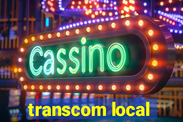 transcom local